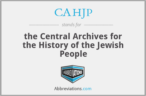 CAHJP - the Central Archives for the History of the Jewish People
