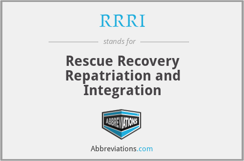 RRRI - Rescue Recovery Repatriation and Integration