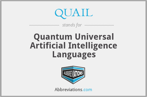 QUAIL - Quantum Universal Artificial Intelligence Languages