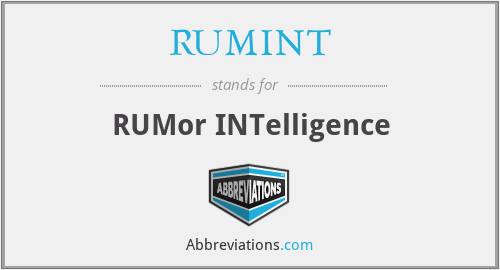 RUMINT - RUMor INTelligence