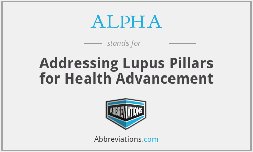 ALPHA - Addressing Lupus Pillars for Health Advancement