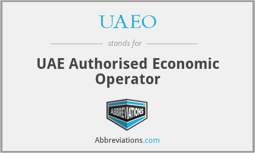 UAEO - UAE Authorised Economic Operator