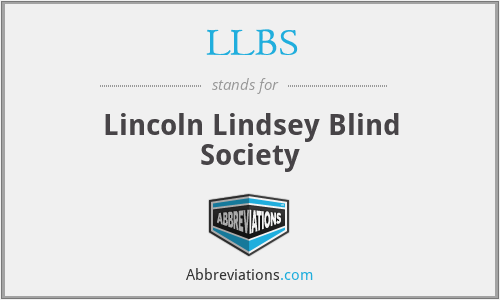 LLBS - Lincoln Lindsey Blind Society