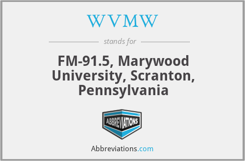 WVMW - FM-91.5, Marywood University, Scranton, Pennsylvania
