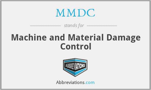 MMDC - Machine and Material Damage Control