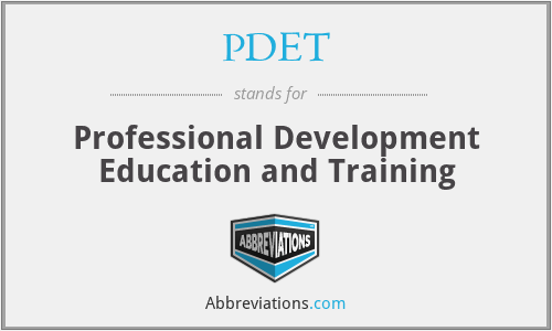PDET - Professional Development Education and Training