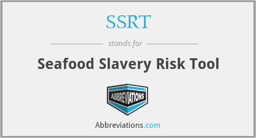SSRT - Seafood Slavery Risk Tool