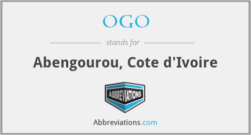 OGO - Abengourou, Cote d'Ivoire
