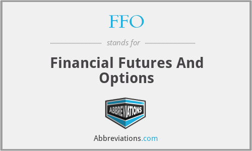 FFO - Financial Futures And Options