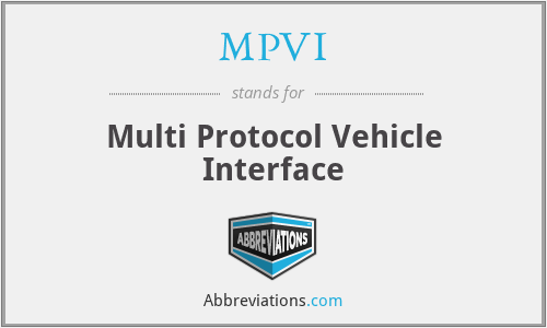 MPVI - Multi Protocol Vehicle Interface