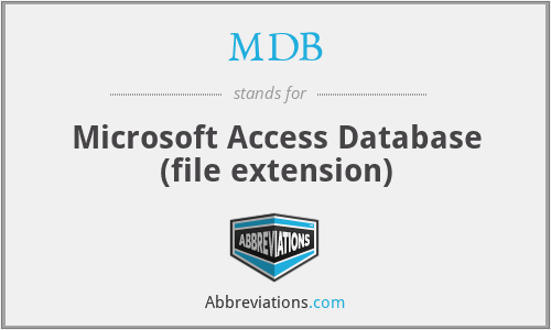 MDB - Microsoft Access Database (file extension)