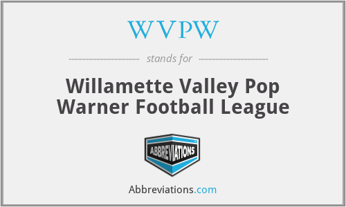WVPW - Willamette Valley Pop Warner Football League