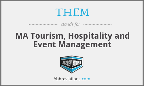 THEM - MA Tourism, Hospitality and Event Management