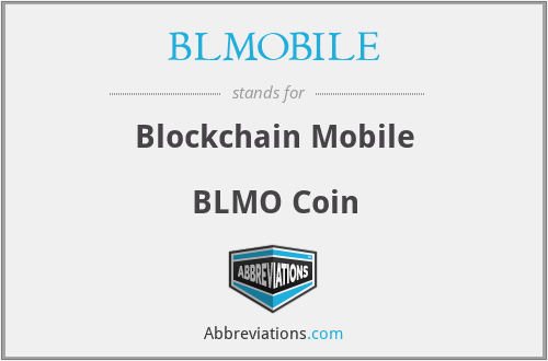 BLMOBILE - Blockchain Mobile

BLMO Coin