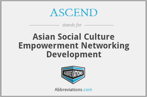 ASCEND - Asian Social Culture Empowerment Networking Development