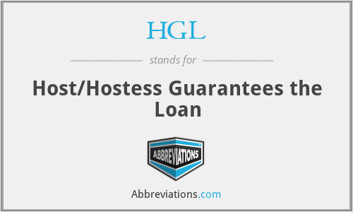 HGL - Host/Hostess Guarantees the Loan