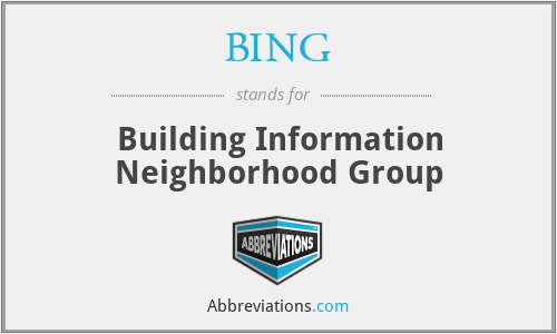BING - Building Information Neighborhood Group