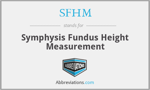 SFHM - Symphysis Fundus Height Measurement
