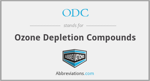 ODC - Ozone Depletion Compounds