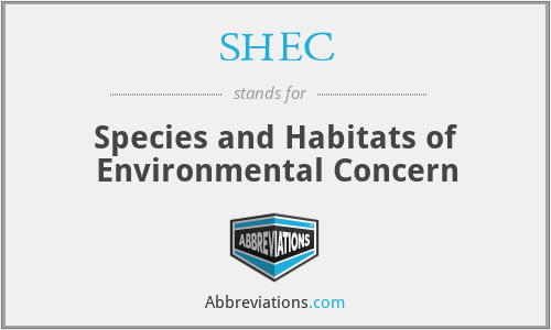 SHEC - Species and Habitats of Environmental Concern
