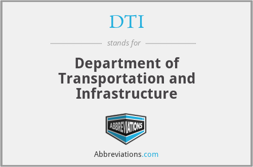 DTI - Department of Transportation and Infrastructure
