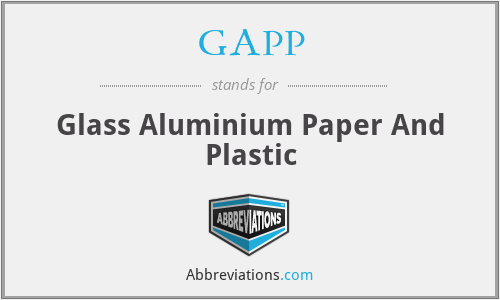 GAPP - Glass Aluminium Paper And Plastic