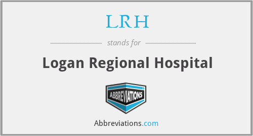 LRH - Logan Regional Hospital
