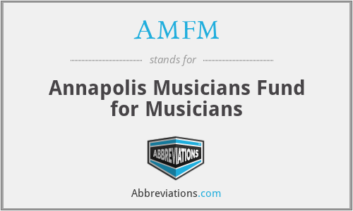 AMFM - Annapolis Musicians Fund for Musicians