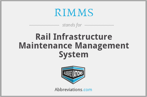 RIMMS - Rail Infrastructure Maintenance Management System