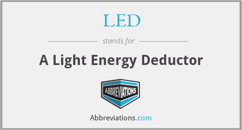 LED - A Light Energy Deductor