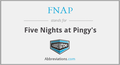 FNAP - Five Nights at Pingy's
