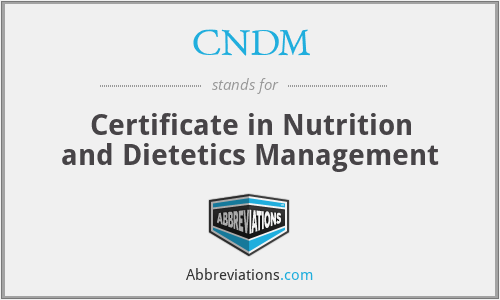 CNDM - Certificate in Nutrition and Dietetics Management
