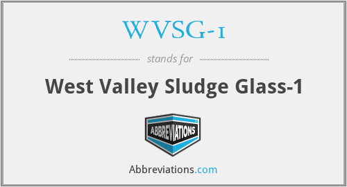 WVSG-1 - West Valley Sludge Glass-1