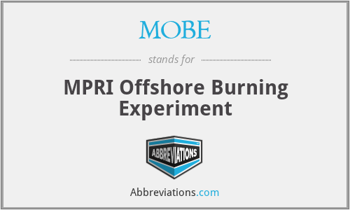 MOBE - MPRI Offshore Burning Experiment
