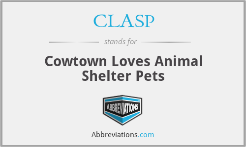 CLASP - Cowtown Loves Animal Shelter Pets