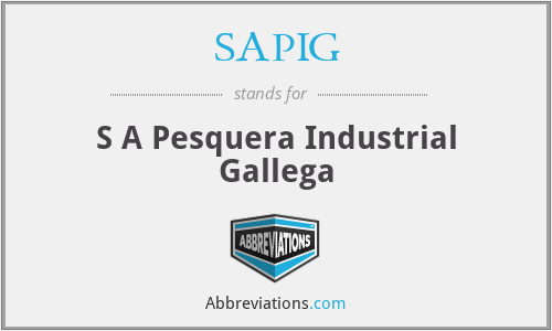 SAPIG - S A Pesquera Industrial Gallega