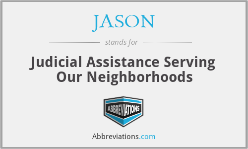 JASON - Judicial Assistance Serving Our Neighborhoods