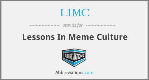 LIMC - Lessons In Meme Culture