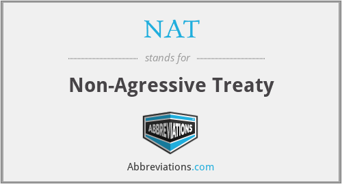 NAT - Non-Agressive Treaty