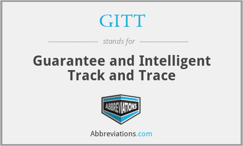 GITT - Guarantee and Intelligent Track and Trace