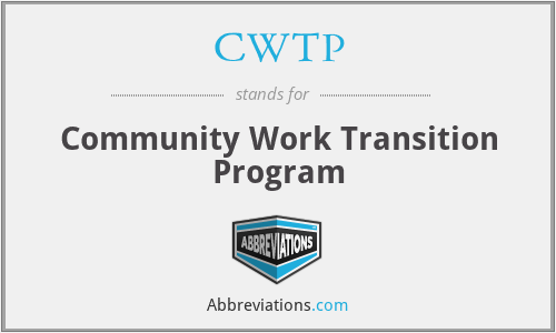 CWTP - Community Work Transition Program