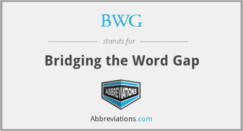 BWG - Bridging the Word Gap