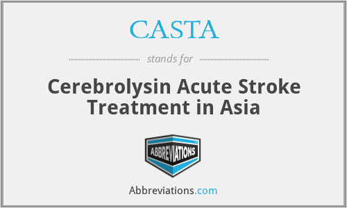 CASTA - Cerebrolysin Acute Stroke Treatment in Asia