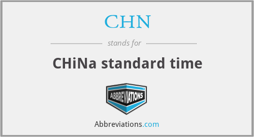 CHN - CHiNa standard time