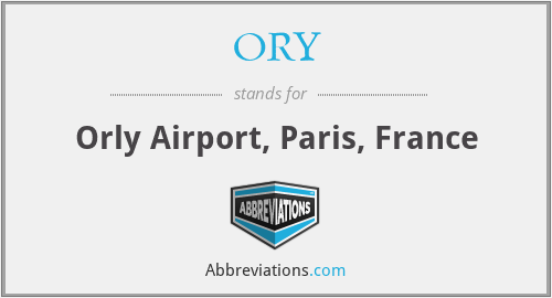 ORY - Orly Airport, Paris, France