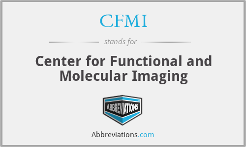 CFMI - Center for Functional and Molecular Imaging