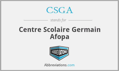 CSGA - Centre Scolaire Germain Afopa
