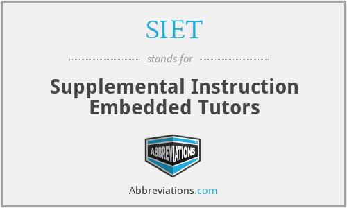 SIET - Supplemental Instruction Embedded Tutors
