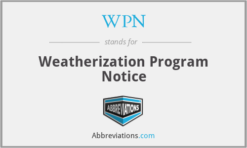 WPN - Weatherization Program Notice