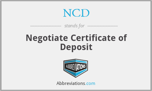 NCD - Negotiate Certificate of Deposit